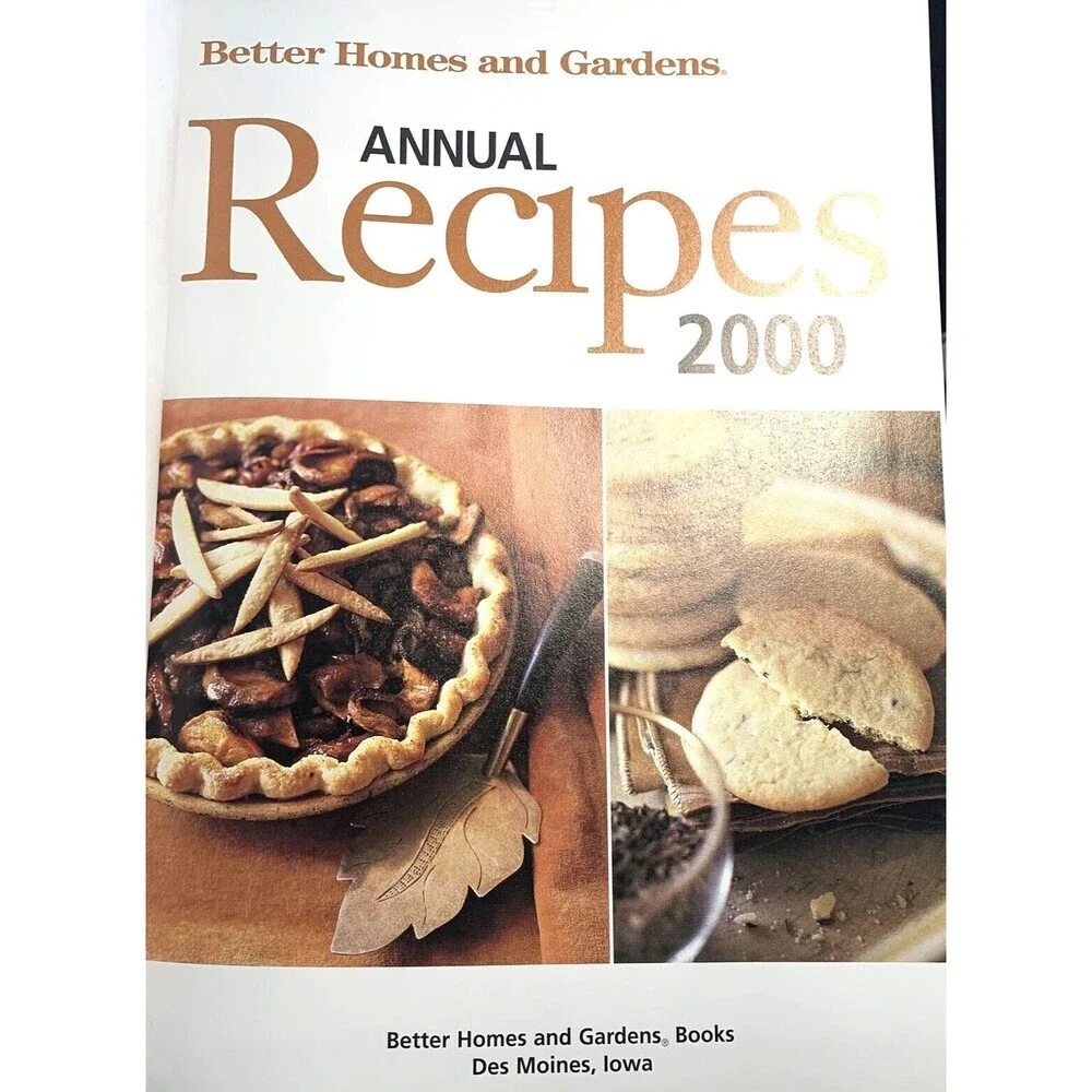 Better Homes and Gardens Annual Recipes 2000 - Hardcover - Pristine Condition